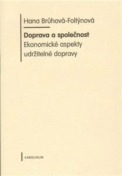 Doprava a společnost (poškozená) - Hana Brůhová-Foltýnová