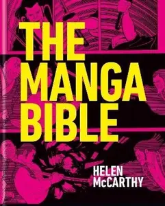 Manga Bible - Helen McCarthy