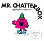 Mr. Chatterbox - Roger Hargreaves - kniha z kategorie Pro děti