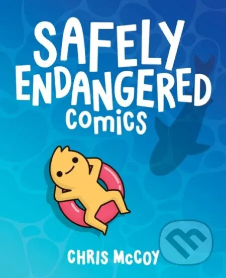 Safely Endangered Comics - Chris McCoy - kniha z kategorie Komiksy