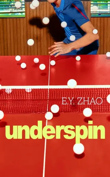 Underspin - E Y Zhao