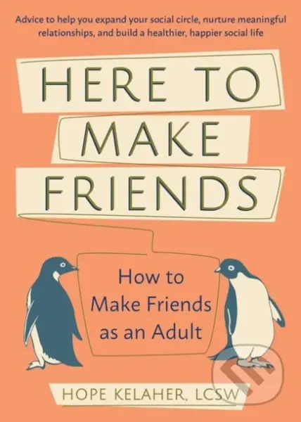 Here to Make Friends…