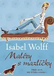 Maléry s mazlíčky (poškozená) - Isabel Wolff