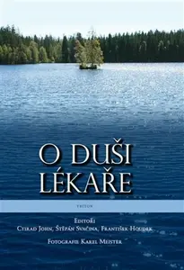 O duši lékaře (poškozená) - Štěpán Svačina, František Houdek, Ctirad John
