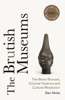 The Brutish Museums - Dan Hicks