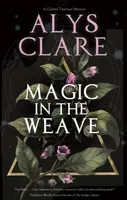 Magic in the Weave - Alys Clare