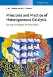 Principles and Practice of Heterogeneous Catalysis - John Meurig  Thomas, W. John  Thomas