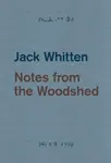 Jack Whitten: Notes from the Woodshed