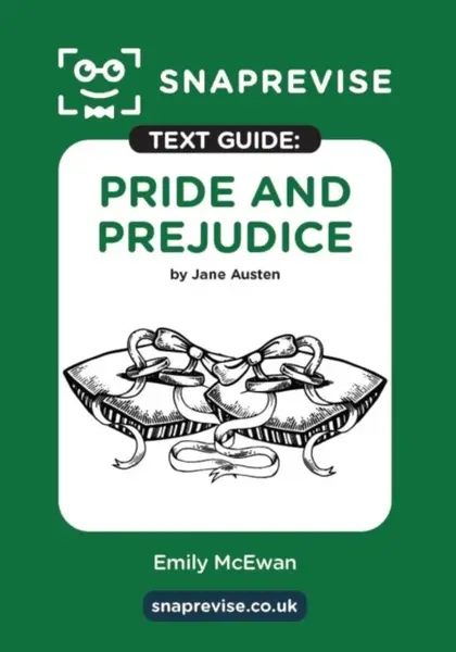 SnapRevise Pride and Prejudice Text Guide for English Literature