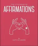 The Little Book of Affirmations - OH