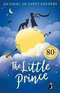 The Little Prince - Antoine de Saint-Exupéry