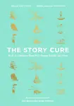 The Story Cure - Ella Berthoud, Susan Elderkin