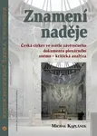 Znamení naděje - Michal Kaplánek