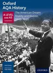 Oxford AQA History for A Level: The American Dream: Reality and Illusion 1945-1980 - Mark Stacey