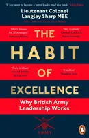 The Habit of Excellence - Lt Col Langley Sharp