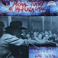 Michal Tučný – Ve Valdickém lapáku CD