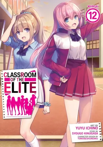 Classroom of the Elite (Manga) Vol. 12 - Kinugasa Syougo