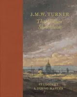 J.M.W. Turner: The 'Wilson' Sketchbook