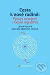 Cesta k nové rodině (Proces osvojení v České republice) - kniha z kategorie Vztahy a rodina