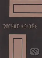 Pochod kalíře - Jan Kallirsch