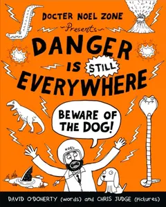 Danger is STILL Everywhere - David O'Doherty
