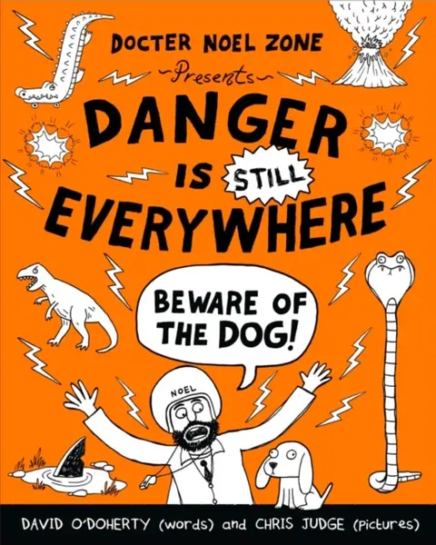 Danger is STILL Everywhere - David O'Doherty