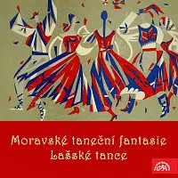 Různí interpreti – Slavický: Moravské taneční fantasie, Janáček: Lašské tance