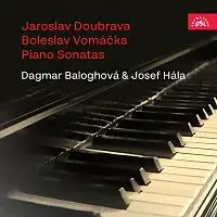 Dagmar Baloghová, Josef Hála – Doubrava, Vomáčka: Sonáty pro klavír