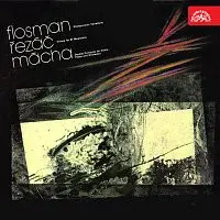 Různí interpreti – Flosman: Filharmonické variace - Řezáč: Vivace pro 67 hudebníků - Mácha: Dvojkoncert pro housle, klavír a orchestr