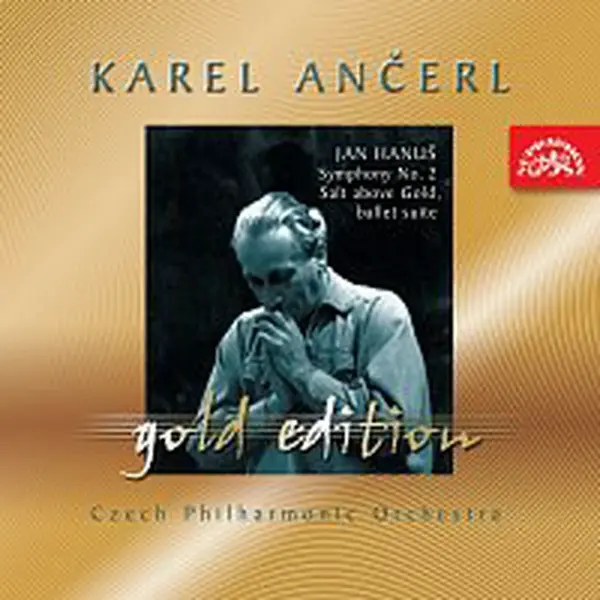 Česká filharmonie, Karel Ančerl – Ančerl Gold Edition 41. Hanuš: Sůl nad zlato, Symfonie č. 2