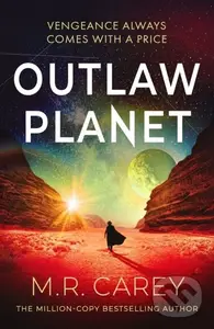 Outlaw Planet (The wild, exhilarating SF adventure)