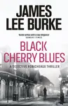 Black Cherry Blues - James Lee Burke