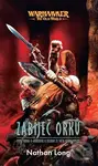 Zabíječ Orků - Nathan Long