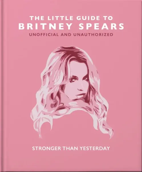The Little Guide to Britney Spears - OH