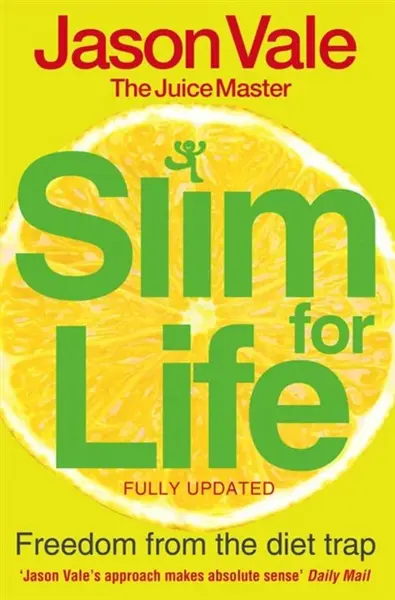 Freedom from the Diet Trap - Jason Vale
