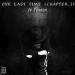 Jv Torren – One Last Time (Chapter.I)