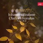 Milan Kostohryz, Josef Hála – Brahms: Sonáty pro klarinet a klavír