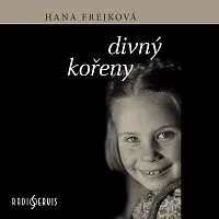 Hana Frejková – Divný kořeny (MP3-CD)