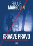 Krvavé právo - Phillip Margolin
