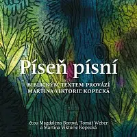 Magdaléna Borová, Tomáš Weber, Martina Viktorie Kopecká – Kopecká: Píseň písní