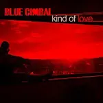 Blue Cimbal – Kind of Love