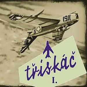 Třískáč – I.