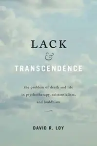 Lack and Transcendence - David R. Loy