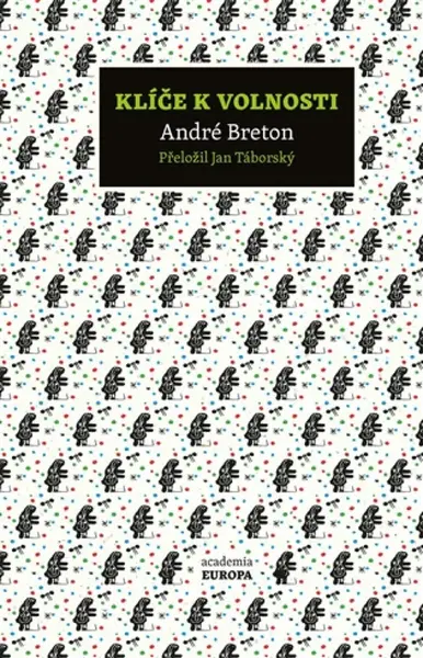 Klíče k volnosti - André Breton