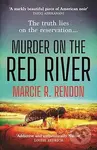 Murder on the Red River - Marcie R Rendon
