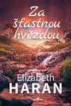 Za šťastnou hvězdou (poškozená) - Elizabeth Haran
