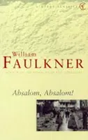 Absalom, Absalom! - William Faulkner