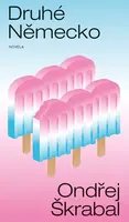 Druhé Německo - Ondřej Škrabal