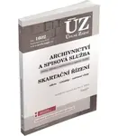 ÚZ č. 1602 - Archivnictví a spisová služba, Skartační řízení