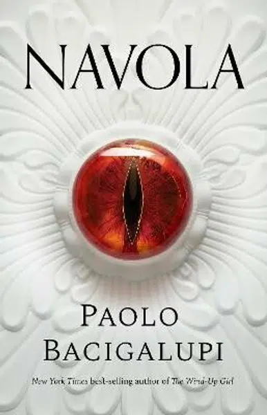 Navola - Paolo Bacigalupi
